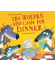 The Wolves Who Came for Dinner - 9781788813327-thumb
