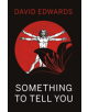 Something To Tell You - 9781789018875-thumb