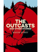 The Outcasts & Other Stories - 9781789500844-thumb