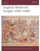 English Medieval Knight 1300-1400 - 9781841761459-thumb