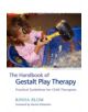 The Handbook of Gestalt Play Therapy - 9781843104599-thumb