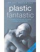 Plastic Fantastic - 9781843580140-thumb
