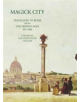 Magick City: Travellers to Rome from the Middle Ages to 1900 - 9781843681403-thumb