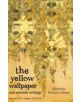 The Yellow Wallpaper And Selected Writings - 9781844085583-thumb
