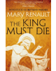 The King Must Die - 9781844089635-thumb
