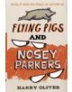 Flying Pigs and Nosey Parkers - 9781844548453-thumb