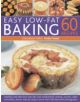 Easy Low-fat Baking: 60 Recipes - 9781844768011-thumb