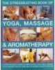 Stressbusting Book of Yoga, Massage & Aromatherapy - 9781844769247-thumb