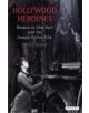 Hollywood Heroines - 9781845115616-thumb