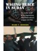 Waging Peace in Sudan - 9781845194581-thumb