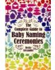 The Complete Guide To Baby Naming Ceremonies - 9781845284176-thumb