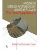 Historical Biblical Archaeology and the Future - 9781845532581-thumb