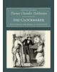 The Clockmaker: The Sayings and Doings of Samuel Slick - 9781845880507-thumb