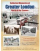Collected Memories Of Greater London - North Of The Thames - 9781845897123-thumb