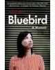 Bluebird: A Memoir - 9781847081193-thumb