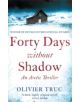 Forty Days Without Shadow - 9781847445865-thumb