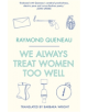 We Always Treat Women Too Well - 9781847497123-thumb