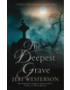 The Deepest Grave - 9781847519160-thumb