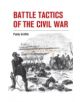 Battle Tactics of the Civil War - 9781847977892-thumb