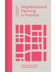 Neighbourhood Planning in Practice - 9781848222830-thumb