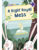 A Right Royal Mess (Early Reader) - 9781848862982-thumb