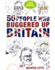 50 People Who Buggered Up Britain - 9781849011273-thumb