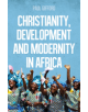 Christianity, Development and Modernity in Africa - 9781849044776-thumb