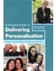 A Practical Guide to Delivering Personalisation - 9781849051941-thumb