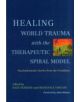 Healing World Trauma with the Therapeutic Spiral Model - 9781849059237-thumb