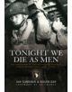 Tonight We Die as Men - 9781849084369-thumb