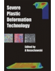 Severe Plastic Deformation Technology - 9781849950916-thumb