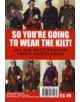So You're Going to Wear the Kilt! - 9781852171261-thumb