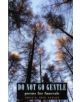 Do Not Go Gentle - 9781852246358-thumb