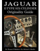 Jaguar E-Type Six-Cylinder Originality Guide - 9781854432841-thumb