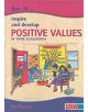 How to Inspire and Develop Positive Values in Your Classroom - 9781855033719-thumb