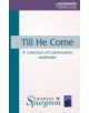 Till He Come - 9781857927481-thumb