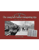 One Young Lads Further Trainspotting Trips with a camera1961-1964 - 9781857945140-thumb