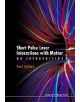 Short Pulse Laser Interactions With Matter: An Introduction - 9781860941351-thumb