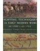 Fighting Techniques of the Early Modern World AD 1500 to AD 1763 - 9781862273009-thumb