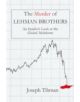The Murder of Lehman Brothers - 9781883283711-thumb