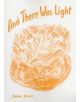 And There Was Light - 9781888365740-thumb