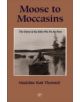 Moose to Moccasins - 9781897045152-thumb