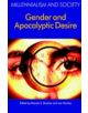Gender and Apocalyptic Desire - 9781904768869-thumb