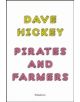 Pirates and Farmers: Essays on the Frontiers of Art - 9781905464722-thumb