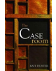 The Caseroom - 9781905916221-thumb
