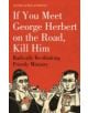 If You Meet George Herbert on the Road, Kill Him - 9781906286170-thumb