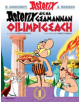 Asterix Aig Na Geamannan Oilimpigeach (Asterix in Gaelic) - 9781906587970-thumb