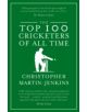 The Top 100 Cricketers of All Time - 9781906850104-thumb