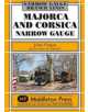 Majorca and Corsica Narrow Gauge - 9781908174413-thumb