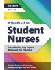 A Handbook for Student Nurses, third edition - 9781908625755-thumb